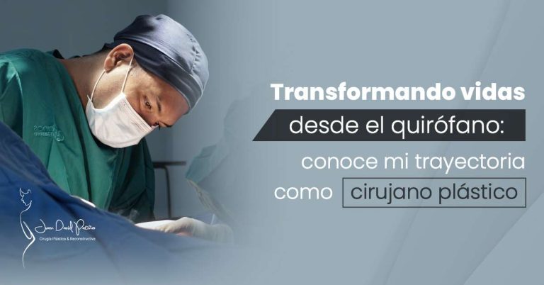 Mi trayectoria como cirujano plástico I Dr. Juan David Patiño