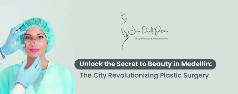 Plastic Surgery in Medellín - Dr. Juan David Patiño