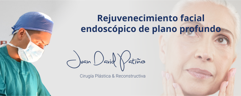 Rejuvenecimiento facial endoscópico de plano profundo – Dr. Juan David Patiño
